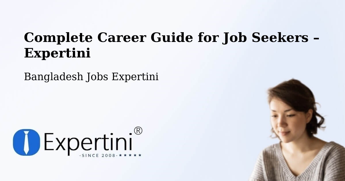 Career Guide for Job Seekers – Pār Naogaon - Pār Naogaon, Bangladesh Jobs Expertini
