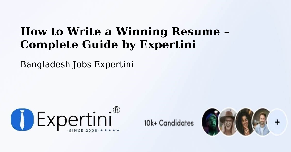 Resume Writing Guide for Job Seekers – Pār Naogaon - Pār Naogaon, Bangladesh Jobs Expertini